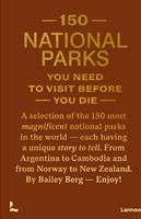 150 150 National Parks You Need to Visit Before You Die