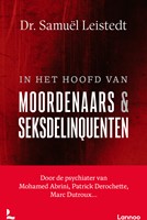 In het hoofd van moordenaars en seksdelinquenten In het hoofd van moordenaars en seksdelinquenten