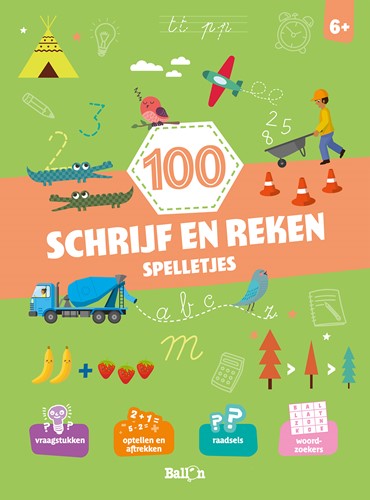 100 schrijf- en rekenspelletjes 100 spelletjes 6+