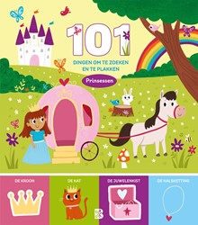 101 dingen om ... 101 dingen om te zoeken en te plakken Prinsessen