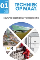 Techniek op maat BWI Profielmodule 1 Bouwproces en bouwvoorbereiding