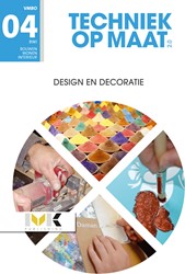 Techniek op maat BWI Profielmodule 4 Design en decoratie