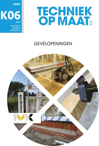 Techniek op maat BWI Keuzevak 6 Gevelopeningen
