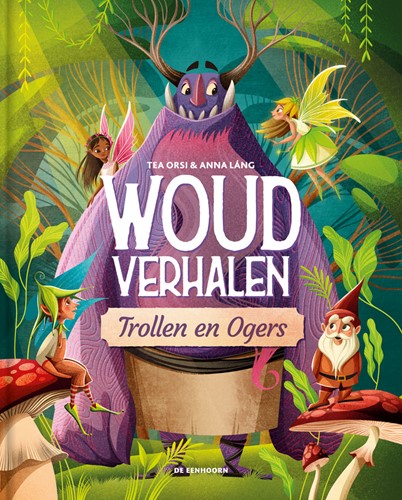 Woudverhalen Trollen en ogers Woudverhalen 2