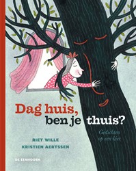 Dag huis, ben je thuis? Dag huis, ben je thuis?