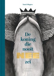 De koning die nooit nee zei