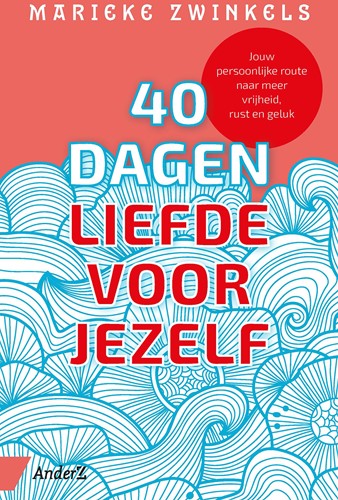 40 dagen liefde voor jezelf 40 dagen liefde voor jezelf