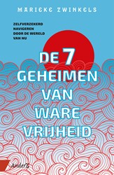 De zeven geheimen van ware vrijheid De zeven geheimen van ware vrijheid