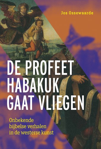 De profeet Habakuk gaat vliegen De profeet Habakuk gaat vliegen