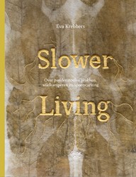 Slower Living Slower Living