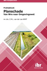 IBR Praktijkboeken Praktijkboek ­Planschade Praktijkboek ­Planschade