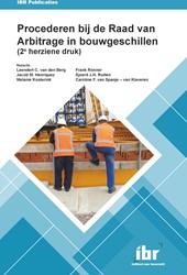 Jurisprudentiebundels Procederen bij de Raad van Arbitrage in bouwgeschillen (2e herziene druk)