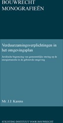Bouwrecht monografieen Verduurzamingsverplichtingen in het omgevingsplan Verduurzamingsverplichtingen in het omgevingsplan