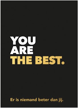 You are the best You are the best