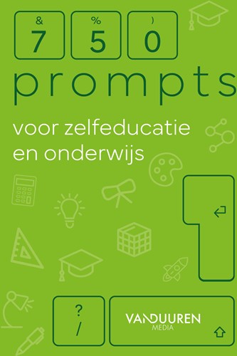 750 prompts voor zelfeducatie en onderwijs