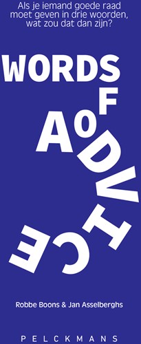 3 words of advice