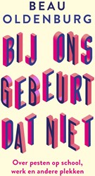 Bij ons gebeurt dat niet Bij ons gebeurt dat niet