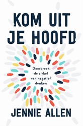 Kom uit je hoofd Kom uit je hoofd