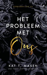 Forbidden Love Het probleem met ons