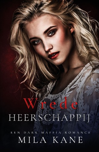 Genadeloze wraak Wrede heerschappij