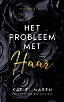 Forbidden Love Het probleem met haar