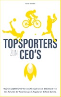 Topsporters zijn CEO's Topsporters zijn CEO's