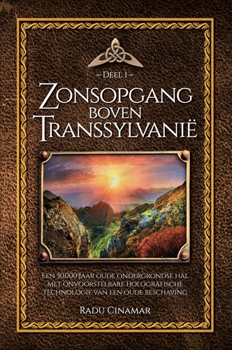 De boeken van Radu Cinamar luxe editie Zonsopgang boven Transsylvanië Zonsopgang boven Transsylvanië