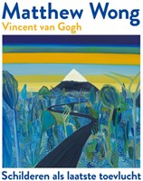 Matthew Wong | Vincent van Gogh Matthew Wong | Vincent van Gogh