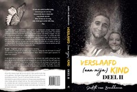Verslaafd Verslaafd (aan mijn) kind - Deel II-2