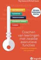 Coachen van leerlingen met zwakke executieve functies Coachen van leerlingen met zwakke executieve functies