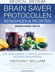 Medical Medium Brain Saver Protocollen reinigingen & recepten Brain Saver Protocollen reinigingen & recepten