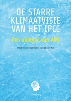 De starre klimaatvisie van het IPCC De starre klimaatvisie van het IPCC