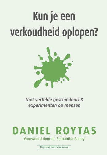 Kun je een verkoudheid oplopen? Kun je een verkoudheid oplopen?