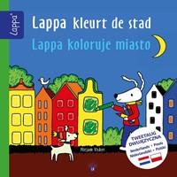 LAPPA® Kinderboeken Tweetalig Lappa kleurt de stad - Lappa kolorujo miasto (NL-Pools) Lappa kleurt de stad - Lappa kolorujo miasto (NL-Pools)