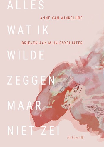 Alles wat ik wilde zeggen maar niet zei Alles wat ik wilde zeggen maar niet zei