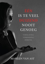 Één is te veel, duizend nooit genoeg Één is te veel, duizend nooit genoeg