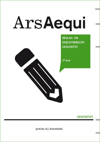 Ars Aequi Geschetst Beslag- en executierecht geschetst