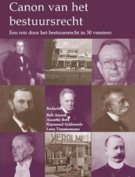 Ars Aequi Klassiekers Canon van het bestuursrecht Canon van het bestuursrecht