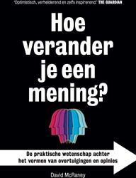 Hoe verander je een mening? Hoe verander je een mening?