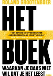 Het boek waarvan je baas niet wil dat je het leest Het boek waarvan je baas niet wil dat je het leest