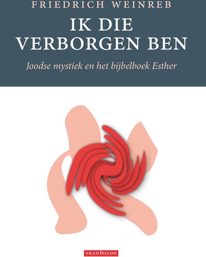 Ik die verborgen ben Ik die verborgen ben