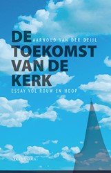 De toekomst van de kerk De toekomst van de kerk
