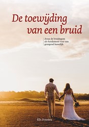 De toewijding van een bruid De toewijding van een bruid