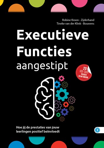 Executieve functies aangestipt Executieve functies aangestipt